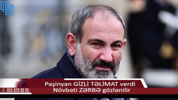 Paşinyan GİZLİ TƏLİMAT verdi - Növbəti ZƏRBƏ gözlənilir - VİDEO Paşinyan GİZLİ TƏLİMAT verdi - Növbəti ZƏRBƏ gözlənilir - VİDEO