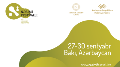 Heydər Əliyev Fondunun təşkilatçılığı ilə Nəsimi - şeir, sənət və mənəviyyat Festivalı keçiriləcək