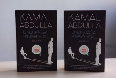 Kamal Abdullanın “Unutmağa kimsə yox…” romanı ikinci dəfə nəşr olunub