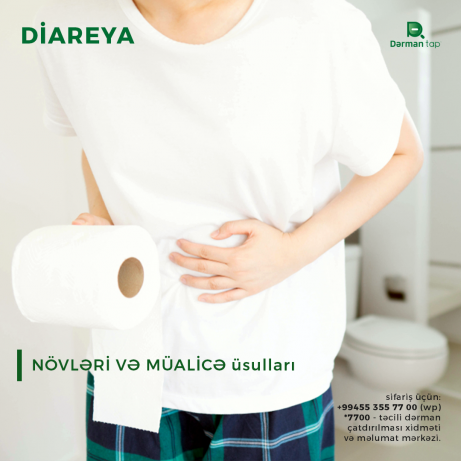 Diareya, növləri və onun müalicəsi Diareya, növləri və onun müalicəsi