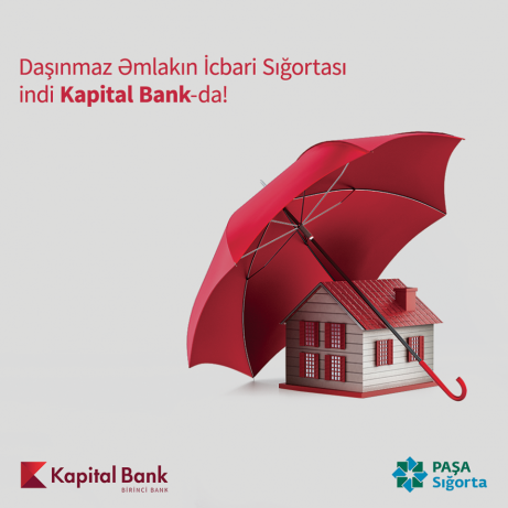 Застрахуйте свое имущество в Kapital Bank!