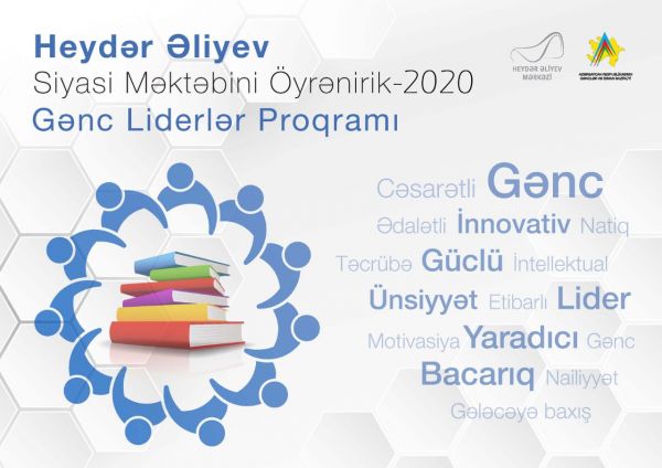 “Heydər Əliyev siyasi məktəbini öyrənirik -  2020”