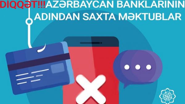 Bankların adından saxta məktublar göndərilir - DİQQƏTLİ OLUN Bankların adından saxta məktublar göndərilir - DİQQƏTLİ OLUN