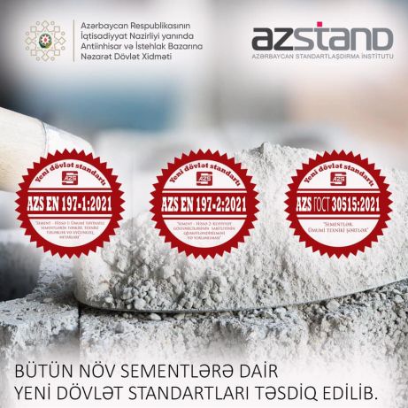 Bütün növ sementlərə dair yeni dövlət standartları təsdiq edilib Bütün növ sementlərə dair yeni dövlət standartları təsdiq edilib