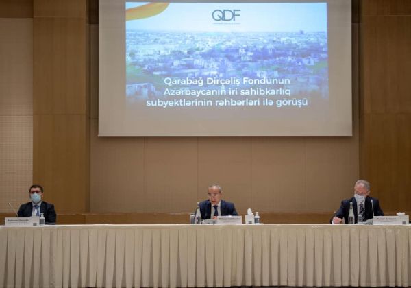 Qarabağ Dirçəliş Fondu aparıcı biznes qurumları ilə görüş keçirib Qarabağ Dirçəliş Fondu aparıcı biznes qurumları ilə görüş keçirib