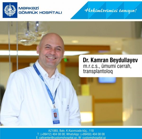 Dr.Kamran Beydullayev - “Həkimlərimizi tanıyın!”