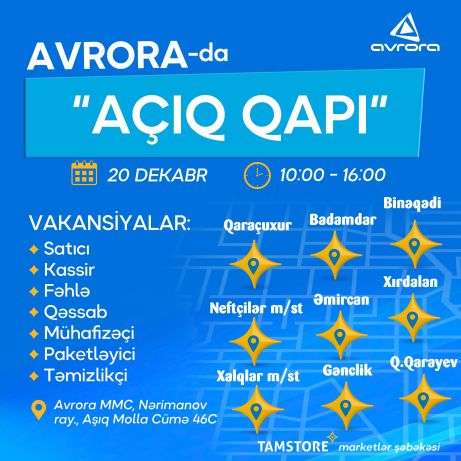 Avrora şirkəti işçi qəbulu üçün “Açıq Qapı” elan edib! Avrora şirkəti işçi qəbulu üçün “Açıq Qapı” elan edib!
