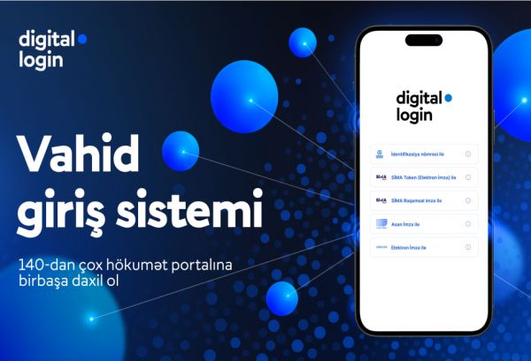 “digital.login” platformasının təkmilləşdirilmiş yeni versiyası istifadəyə verilib