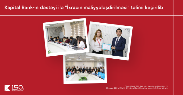 By the support of Kapital Bank, an informative training on “Export Financing” was held By the support of Kapital Bank, an informative training on “Export Financing” was held