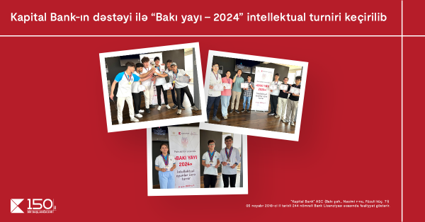 Kapital Bank-ın dəstəyi ilə “Bakı Yayı-2024” turniri keçirilib Kapital Bank-ın dəstəyi ilə “Bakı Yayı-2024” turniri keçirilib