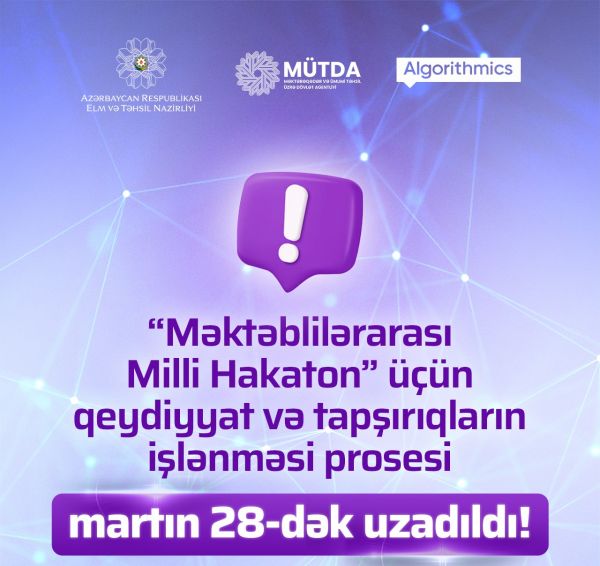 “Məktəblilərarası Milli Hakaton - 2025” müsabiqəsinin ilkin mərhələsinin müddəti uzadılıb “Məktəblilərarası Milli Hakaton - 2025” müsabiqəsinin ilkin mərhələsinin müddəti uzadılıb