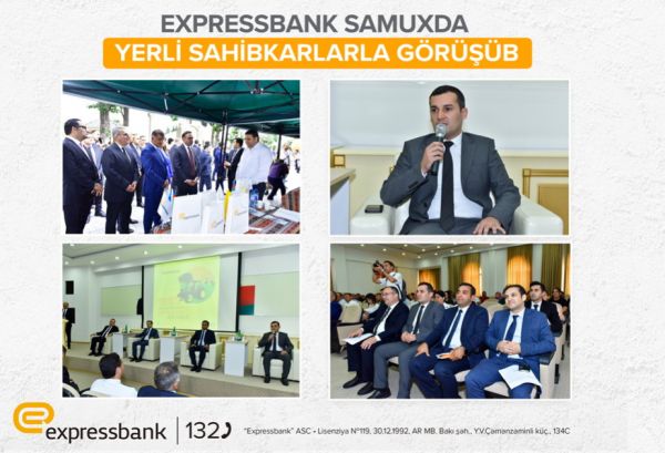 “Expressbank” Samuxda sahibkarlarla görüşüb