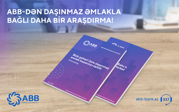 ABB daşınmaz əmlak bazarı ilə bağlı - 3-cü hesabatını yaydı