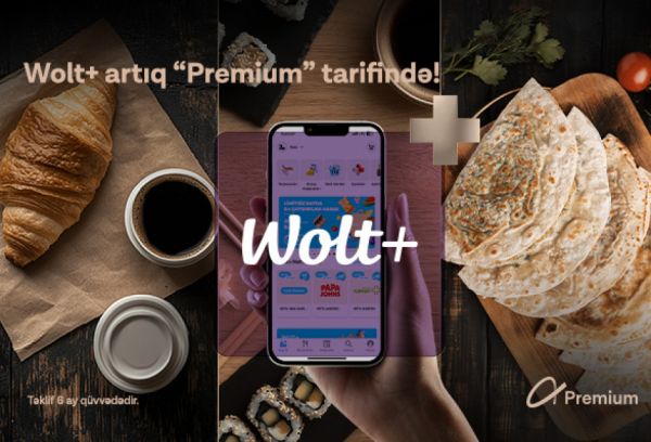Шесть месяцев бесплатной подписки на «Wolt+» для абонентов «Premium» Azercell