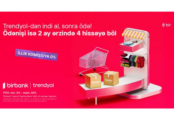 Новая возможность оплаты на Trendyol с Birbank «Купи сейчас, заплати позже»