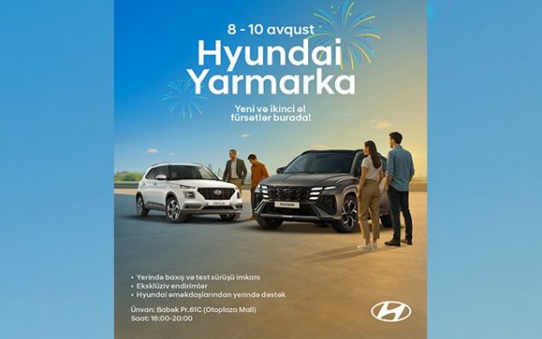 “Hyundai” yarmarkasında 17000 manatadək endirimlərlər olacaq!