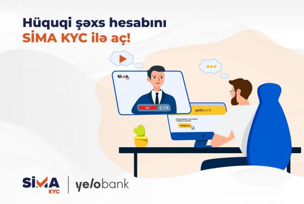 “SİMA KYC” ilə hüquqi şəxs hesabını banka getmədən aç!