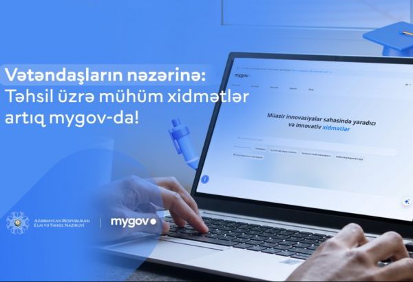 “Mygov” platformasına yeni təhsil xidmətləri inteqrasiya edilib