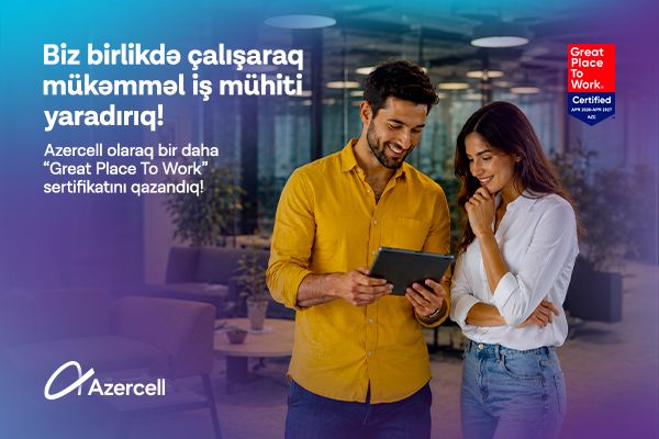 Azercell certified as a Great Place to Work