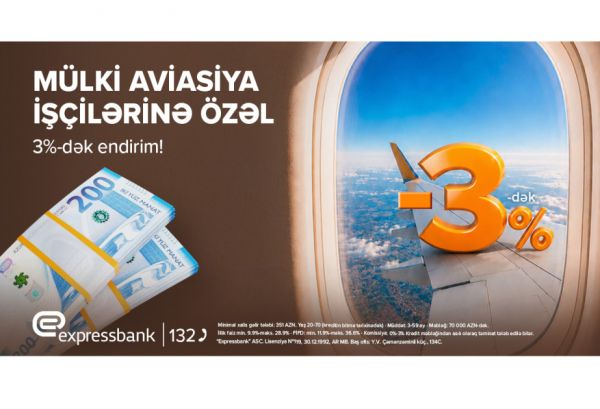 Mülki Aviasiya işçilərinə özəl kredit təklifi