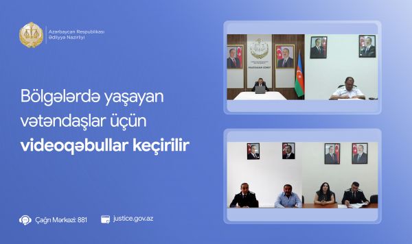 Ədliyyə nazirinin müavini videoqəbul keçirib