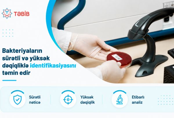 TƏBİB tabeli tibb müəssisələrində bakteriya koloniyalarının sürətli laborator diaqnostikası tətbiq olunub