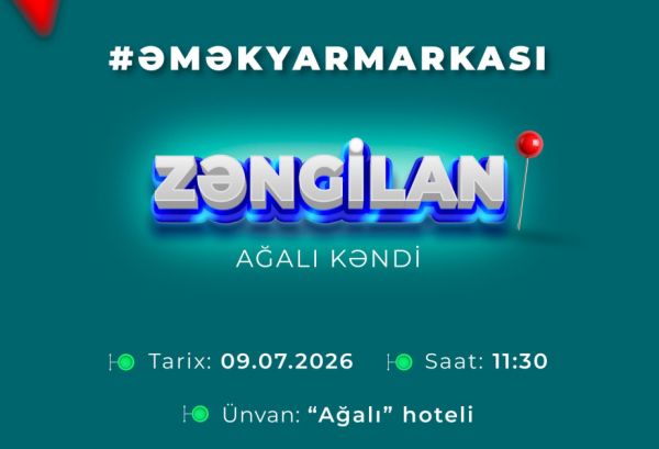 Zəngilanda keçiriləcək növbəti əmək yarmarkasında 80-dən çox vakansiya təqdim ediləcək