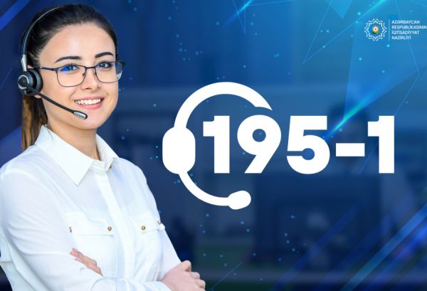 İlin birinci yarısında İqtisadiyyat Nazirliyinin Çağrı Mərkəzinə 322 min 525 müraciət daxil olub