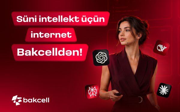 Süni intellekt üçün internet “Bakcell”də