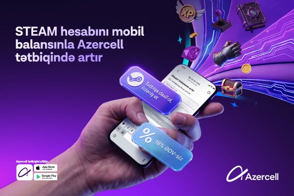 Azercell запускает эксклюзивное сотрудничество с популярной игровой платформой «Steam»