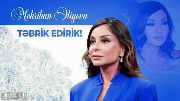 Azərbaycanın Birinci vitse-prezidenti Mehriban Əliyevanın doğum günüdür