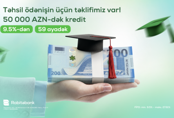 Yeni tədris ili ərəfəsində təhsil haqqı ödənişlərinə “Rabitəbank”dan sərfəli təklif