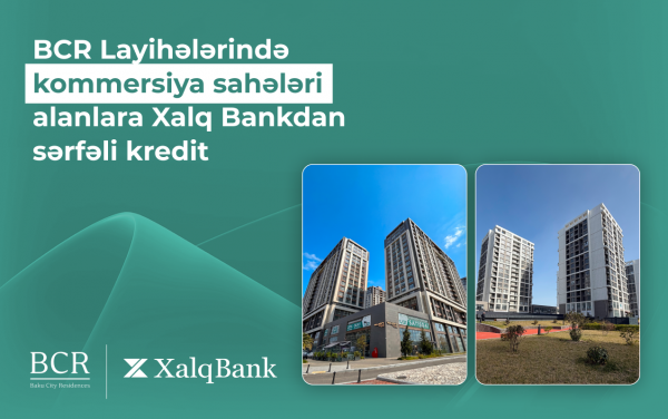Baku City Residences kompleksində qeyri-yaşayış sahəsi əldə etmək üçün sərfəli kredit
