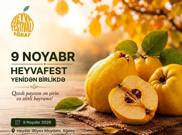 Ağdaşda “Heyva festivalı” keçiriləcək