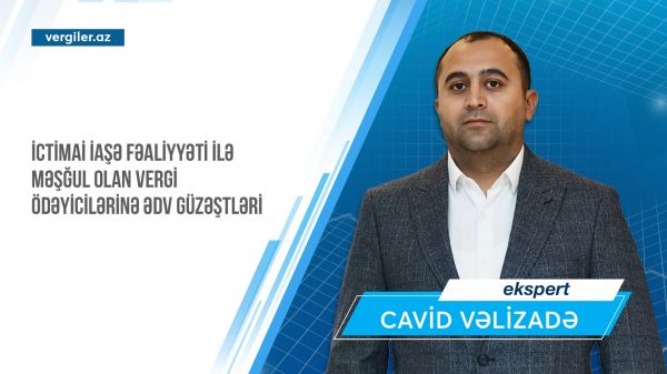 İctimai iaşə fəaliyyəti ilə məşğul olan vergi ödəyicilərinə ƏDV güzəştləri