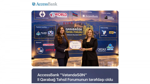 AccessBank-ın tərəfdaşlığı ilə - “VətəndəSƏN” II Qarabağ Təhsil Forumu keçirilib