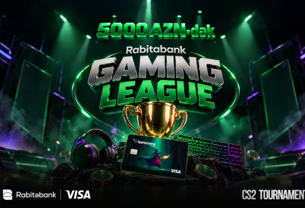 “Rabitəbank” “Visa”nın dəstəyi ilə Gamer turniri keçirəcək