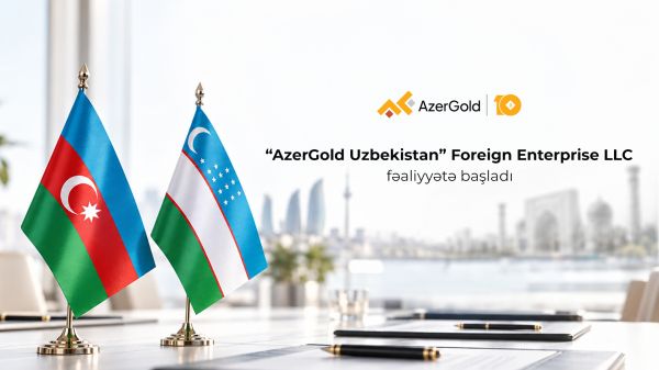 AzerGold CJSC established its first subsidiary in the foreign country - “AzerGold Uzbekistan”
